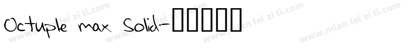 Octuple max Solid字体转换